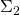 Rendered by QuickLaTeX.com \Sigma_2