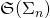 Rendered by QuickLaTeX.com \mathfrak{S}(\Sigma_n)